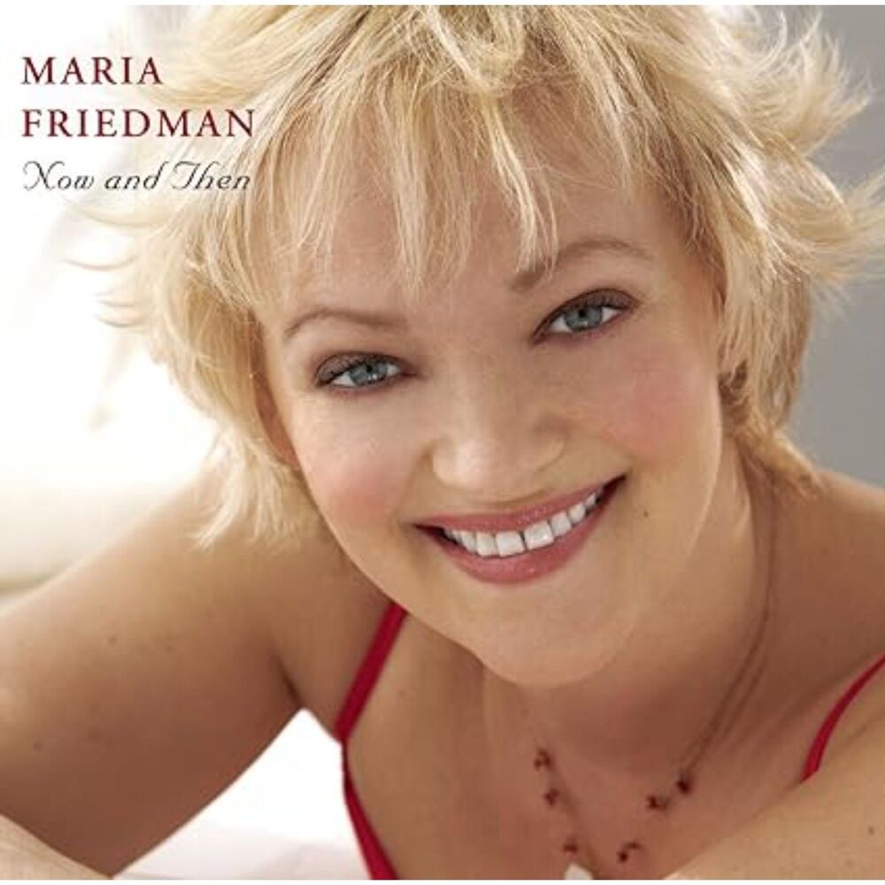 NEW! Maria Friedman Now and Then  (CD)  Album